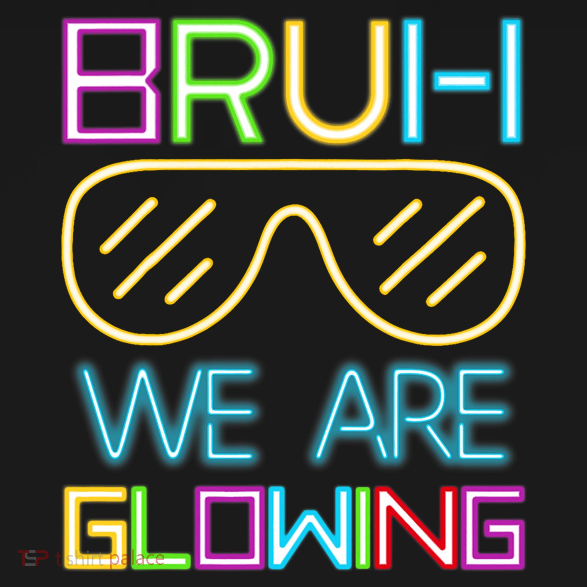 Bruh We Are Glowing In My Era Group Team T-Shirt