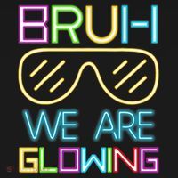 Bruh We Are Glowing In My Era Group Team Women's Hoodie thumb 2