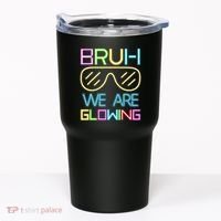 Bruh We Are Glowing In My Era Group Team Tumbler thumb 0