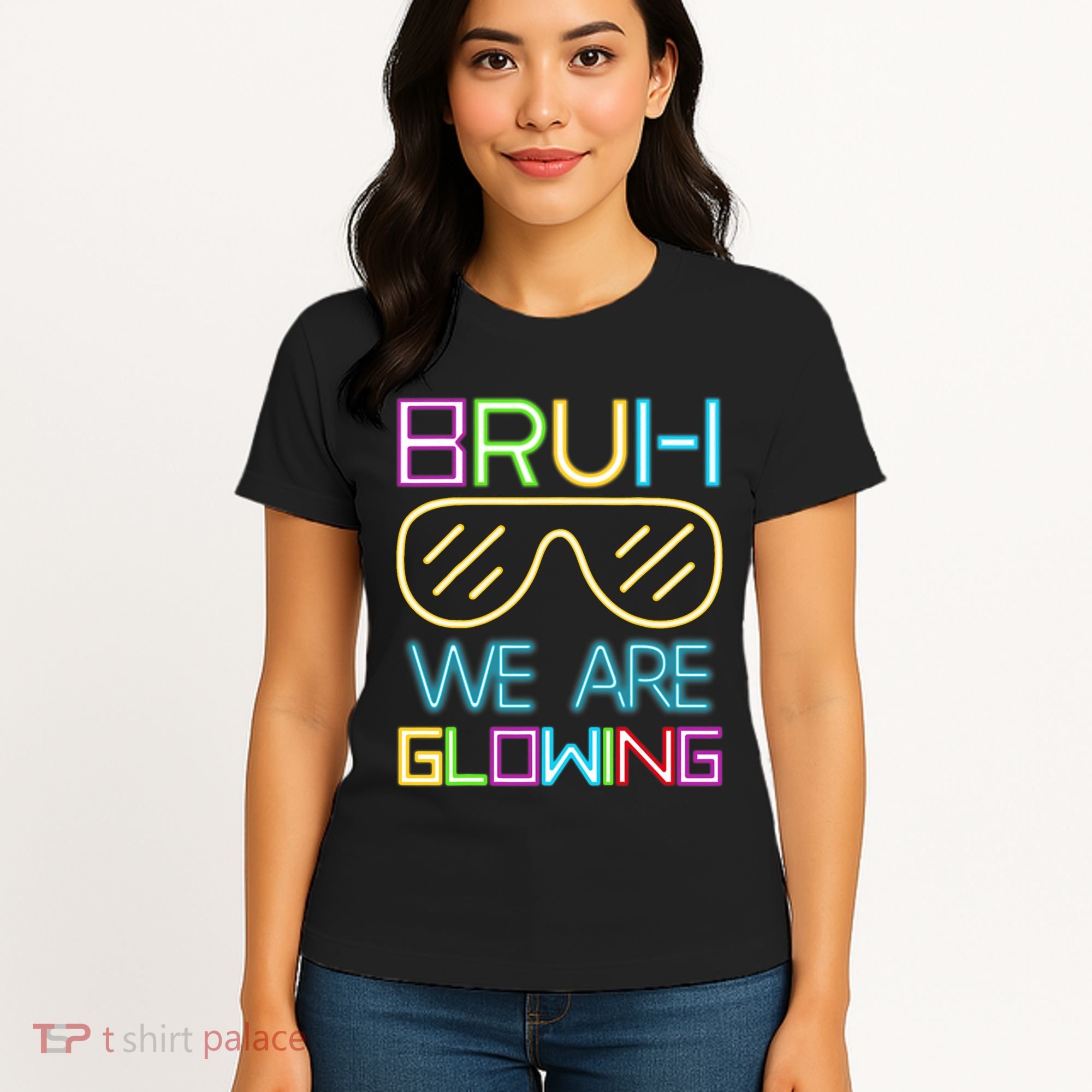 Bruh We Are Glowing In My Era Group Team Women's T-Shirt