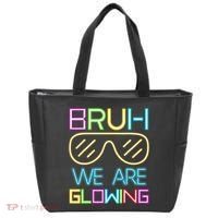 Bruh We Are Glowing In My Era Group Team Tote Bag thumb 0