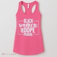 Black Women Are Dope Period Women's Tank Top thumb 0