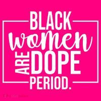 Black Women Are Dope Period Women's Tank Top thumb 4