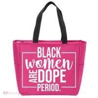 Black Women Are Dope Period Tote Bag thumb 0