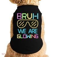Bruh We Are Glowing In My Glowing Era Hello Summer Vacation Doggie Tank thumb 0
