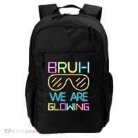 Bruh We Are Glowing In My Glowing Era Hello Summer Vacation Backpack thumb 0