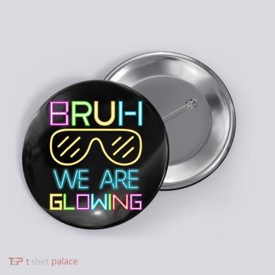 Bruh We Are Glowing In My Glowing Era Hello Summer Vacation Button