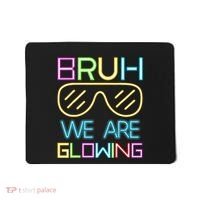 Bruh We Are Glowing In My Glowing Era Hello Summer Vacation Mousepad thumb 0
