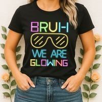 Bruh We Are Glowing In My Glowing Era Hello Summer Vacation Women's T-Shirt thumb 2