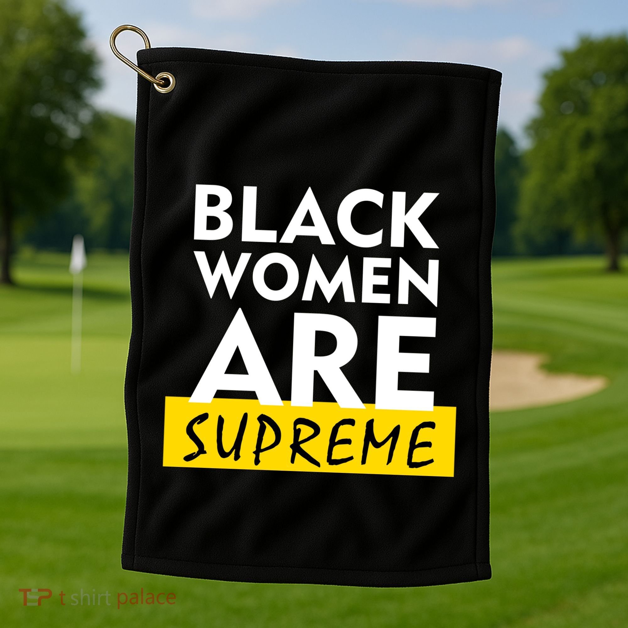 Black Women Are Supreme Ketanji Brown Jackson Justice Golf Towel