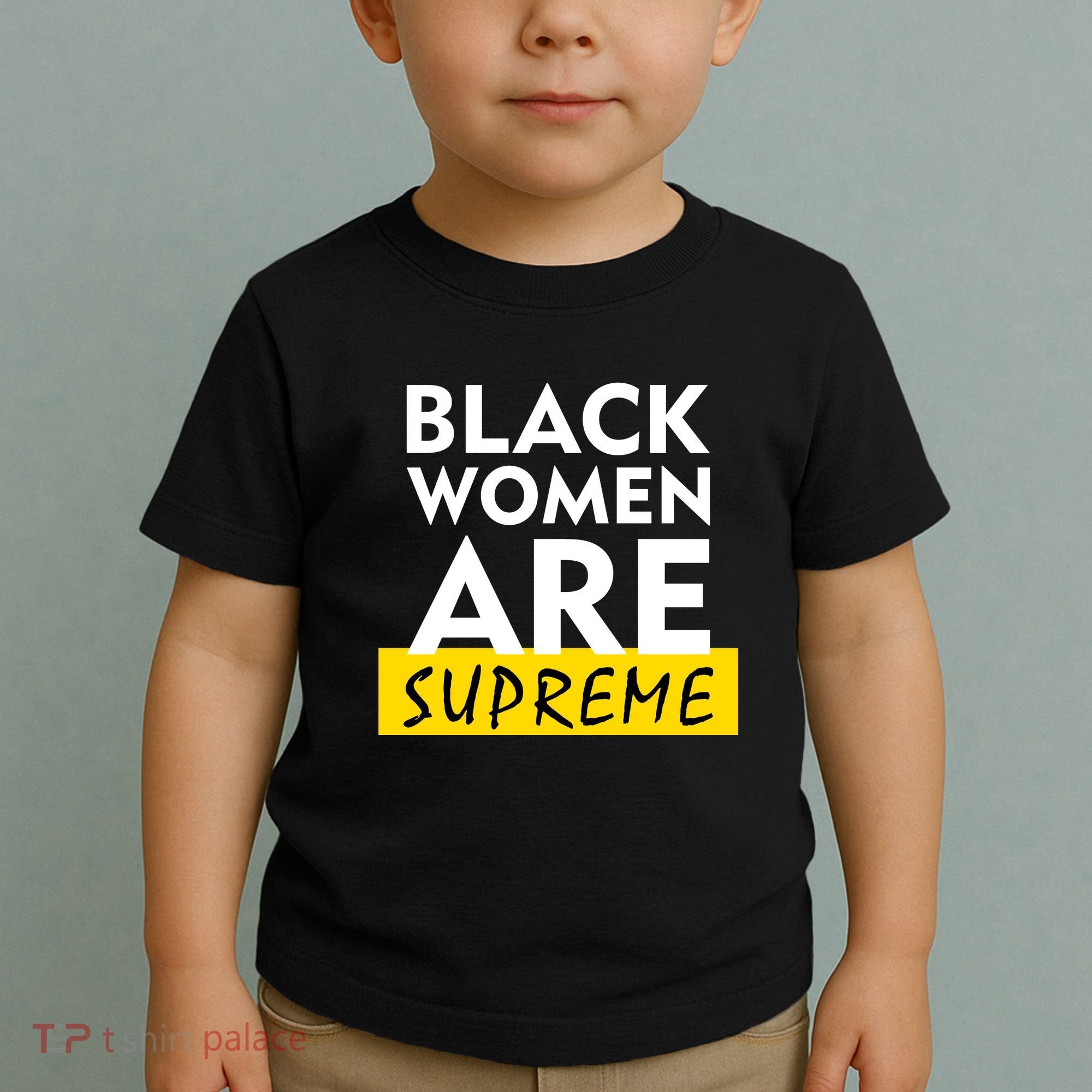 Black Women Are Supreme Ketanji Brown Jackson Justice Toddler T-Shirt