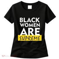 Black Women Are Supreme Ketanji Brown Jackson Justice Women's T-Shirt thumb 0