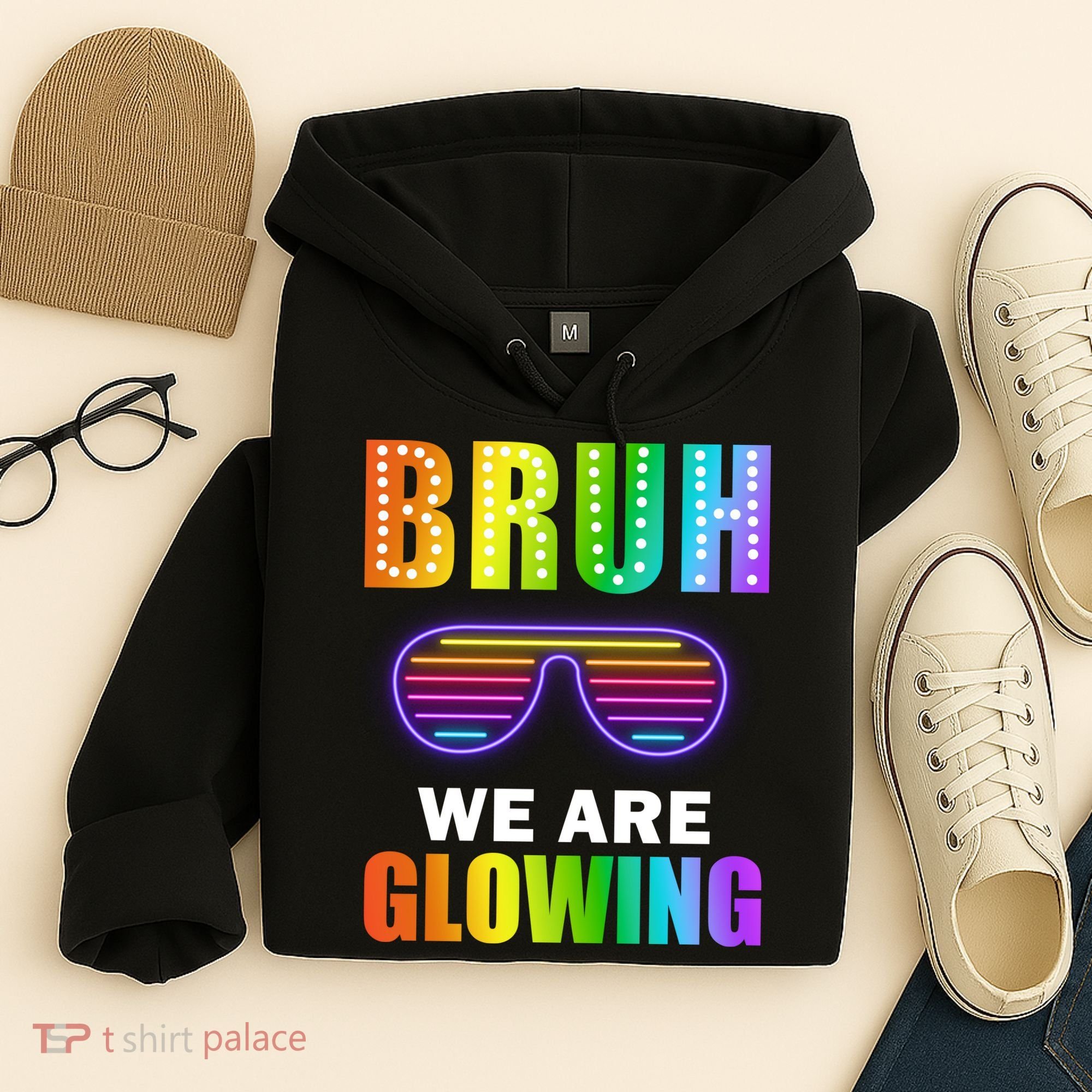 Bruh We Are Glowing Hoodie