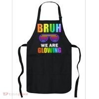 Bruh We Are Glowing Apron thumb 0