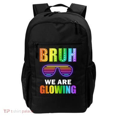 Bruh We Are Glowing Backpack