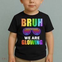 Bruh We Are Glowing Toddler T-Shirt thumb 2
