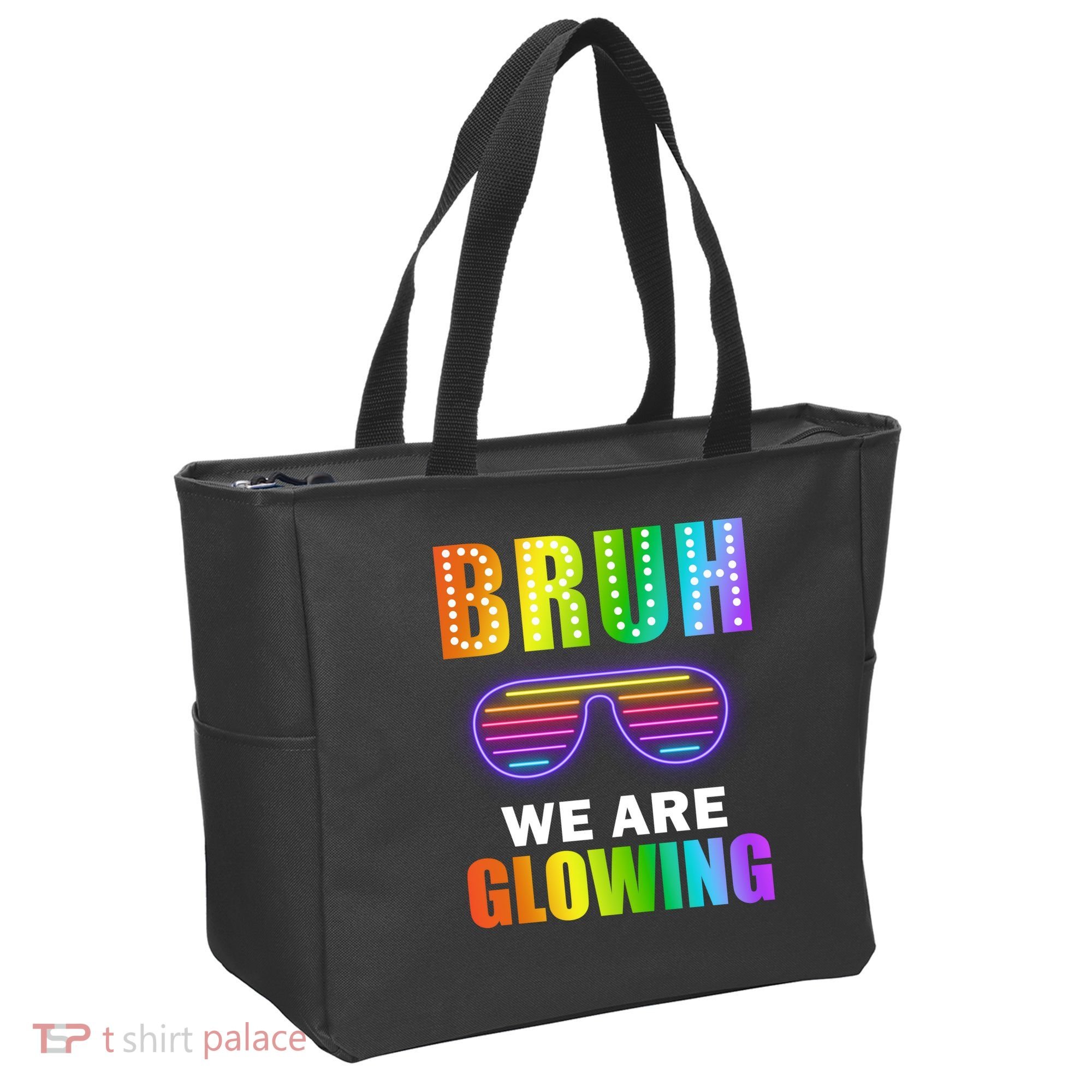 Bruh We Are Glowing Tote Bag