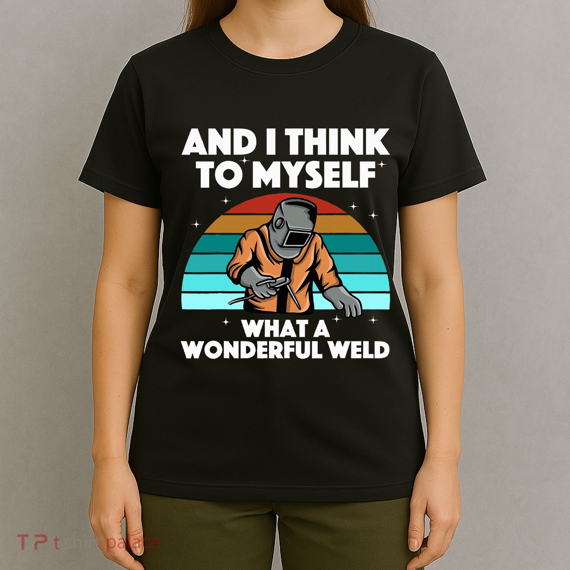 Best Welding Art Migtig Welding Metal Welder T-Shirt