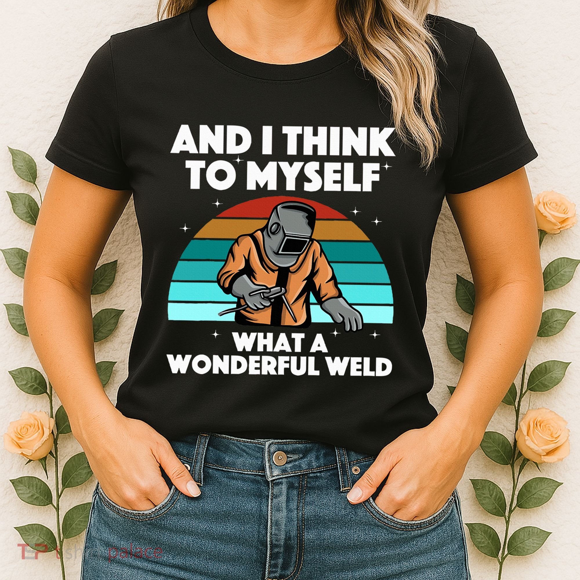 Best Welding Art Migtig Welding Metal Welder Women's T-Shirt