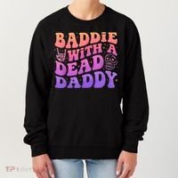 Baddie With A Dead Daddy  Women's Sweatshirt thumb 0