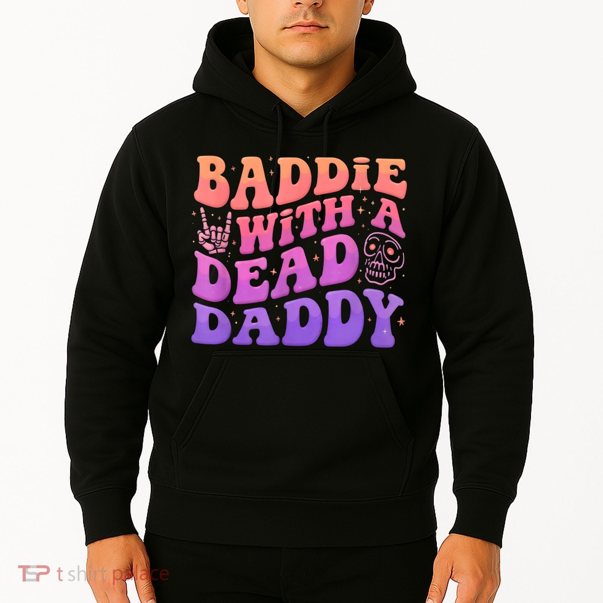 Baddie With A Dead Daddy  Hoodie