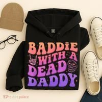 Baddie With A Dead Daddy  Hoodie thumb 4