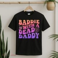 Baddie With A Dead Daddy  T-Shirt thumb 2