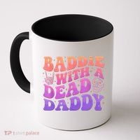 Baddie With A Dead Daddy  Coffee Mug thumb 0