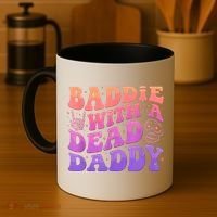 Baddie With A Dead Daddy  Coffee Mug thumb 4