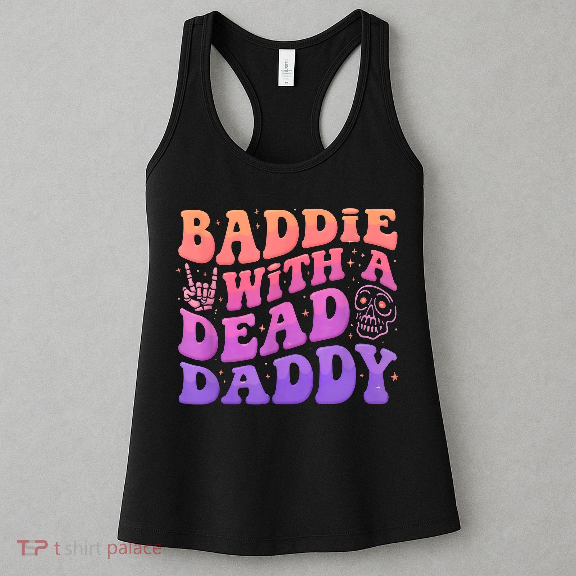 Baddie With A Dead Daddy  Women's Tank Top