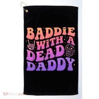 Baddie With A Dead Daddy  Golf Towel thumb 0