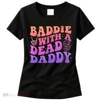 Baddie With A Dead Daddy  Women's T-Shirt thumb 0