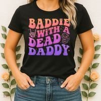 Baddie With A Dead Daddy  Women's T-Shirt thumb 2