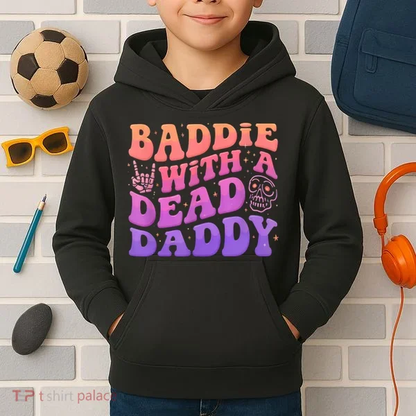 Baddie With A Dead Daddy  Kids Hoodie