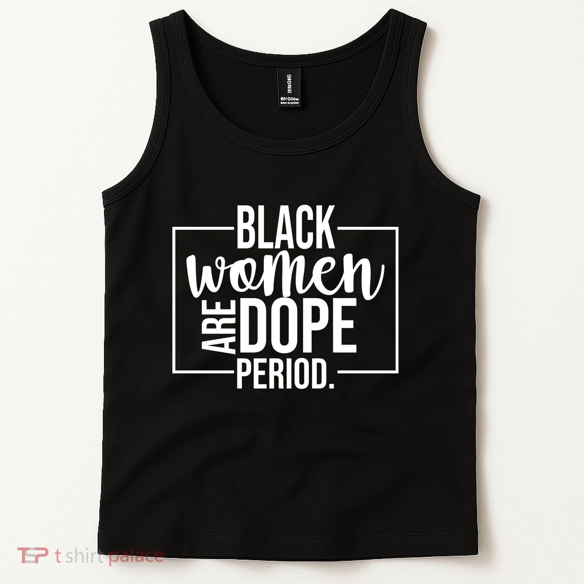 Black Women Are Dope Period Tank Top