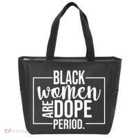 Black Women Are Dope Period Tote Bag thumb 0