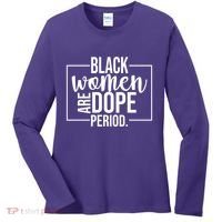 Black Women Are Dope Period Women's Long Sleeve Shirt thumb 0