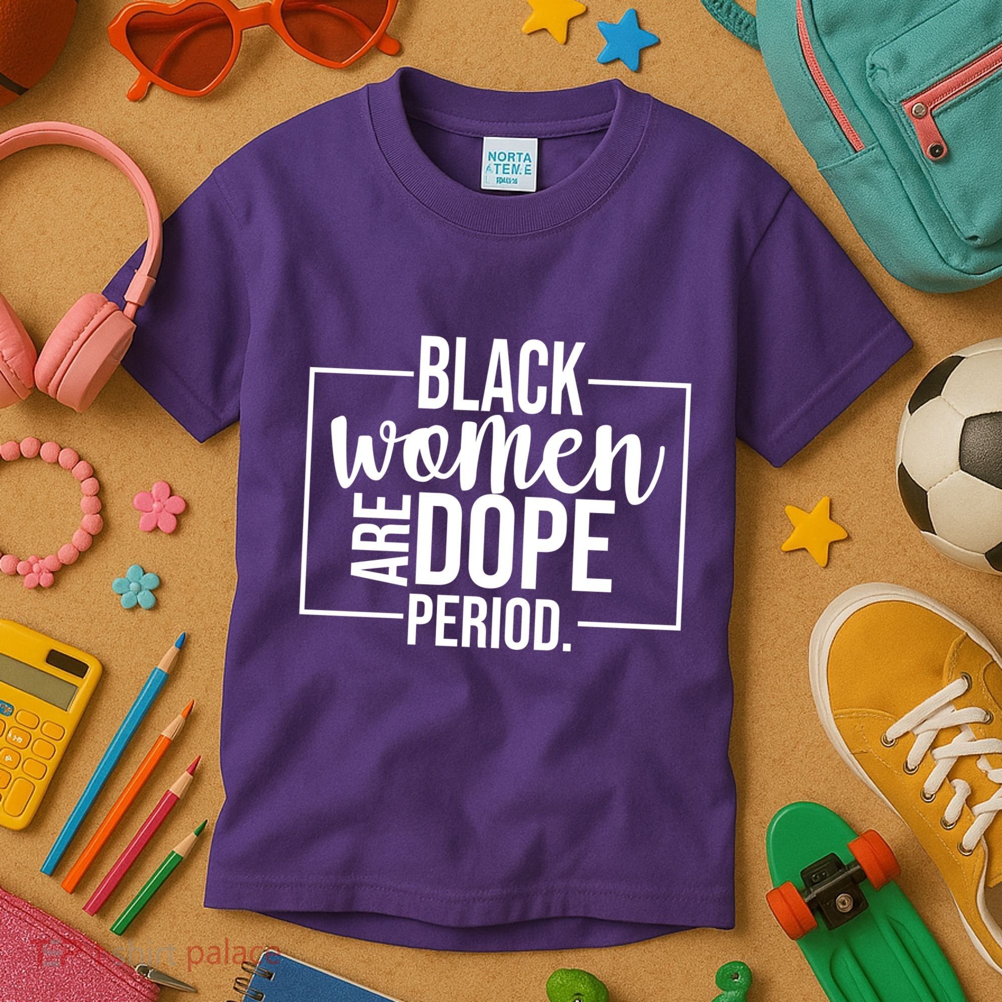 Black Women Are Dope Period Kids T-Shirt