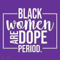 Black Women Are Dope Period Kids T-Shirt thumb 4