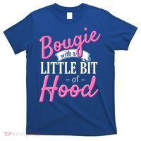 Bougie With A Little Bit Of Hood Funny Black Magic Gift T-Shirt thumb 0