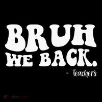 Bruh We Back Teachers Funny USA-Made Doggie Bandana thumb 2