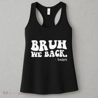 Bruh We Back Teachers Funny Women's Tank Top thumb 3