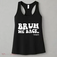 Bruh We Back Teachers Funny Women's Tank Top thumb 3