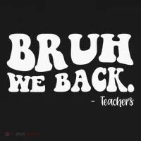 Bruh We Back Teachers Funny Toddler Hoodie thumb 2