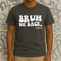 Bruh We Back Teachers Funny T-Shirt thumb 3