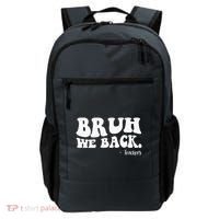 Bruh We Back Teachers Funny Backpack thumb 0