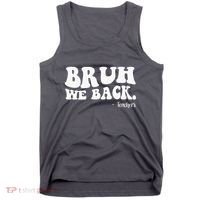 Bruh We Back Teachers Funny Tank Top thumb 0