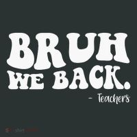 Bruh We Back Teachers Funny Kids Long Sleeve Shirt thumb 2