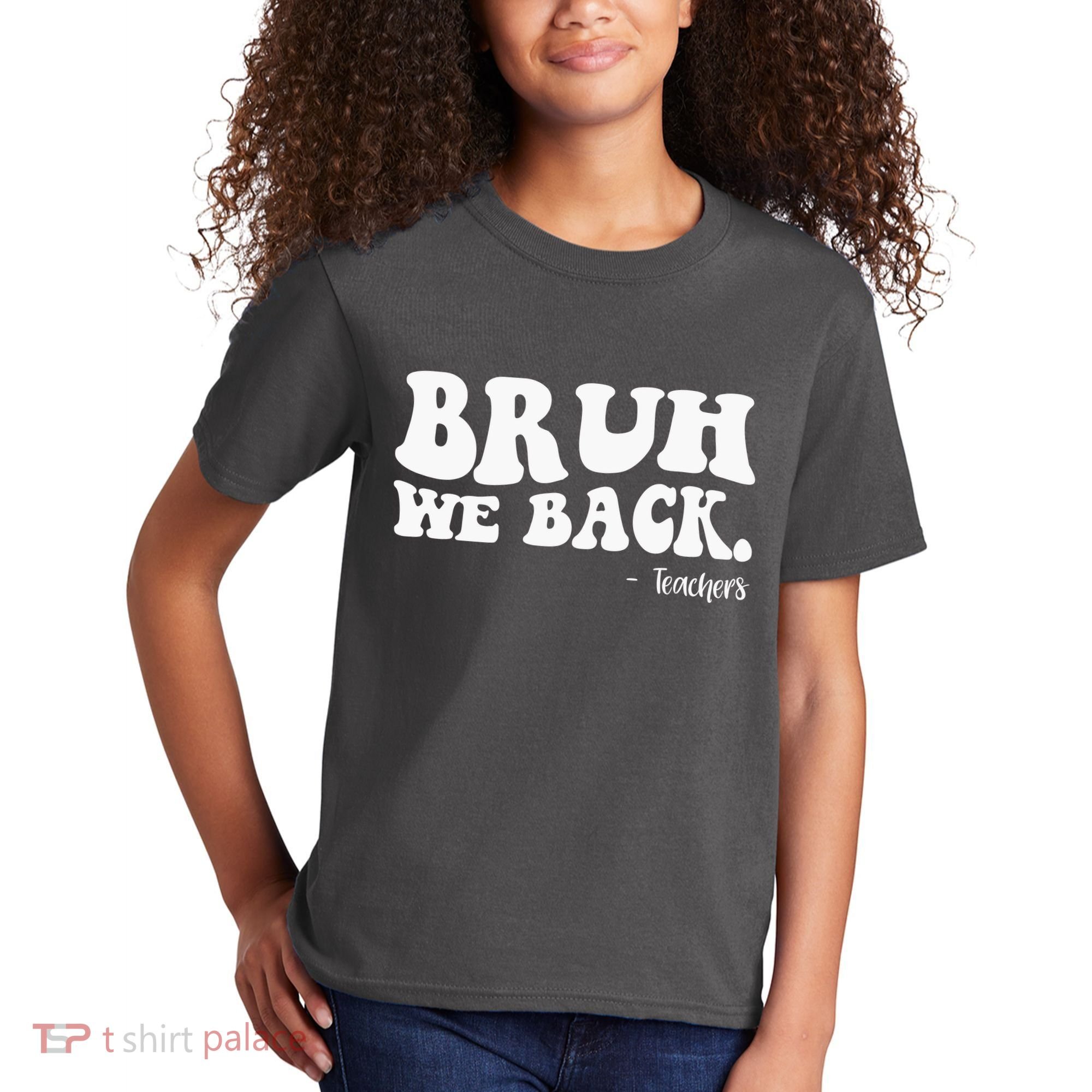 Bruh We Back Teachers Funny Kids T-Shirt