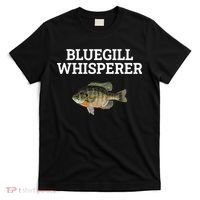 Bluegill Whisperer Bluegill Fishing T-Shirt thumb 0